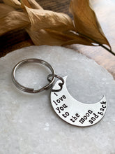 Load image into Gallery viewer, &quot;I Love You To The Moon &amp; Back&quot; Stainless Steel Hand Stamped Keychain - by Via Francesca
