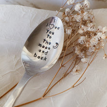 Load image into Gallery viewer, &quot;I Love You to the Moon and Back&quot; Hand Stamped Vintage Spoon - Silver Plated - Personalized - by Francesca
