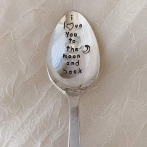 "I Love You to the Moon and Back" Hand Stamped Vintage Spoon - Silver Plated - Personalized - by Francesca